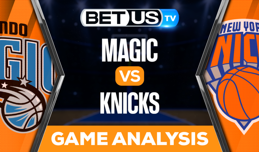 Orlando Magic vs New York Knicks: Picks & Predictions 10/24/2022