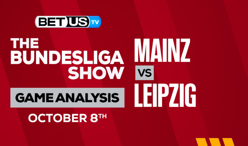 Mainz vs RB Leipzig: Preview & Predictions 10/08/2022