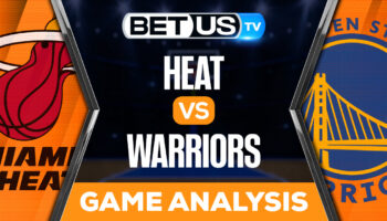Miami Heat vs Golden State Warriors: Picks & Analysis 10/27/2022