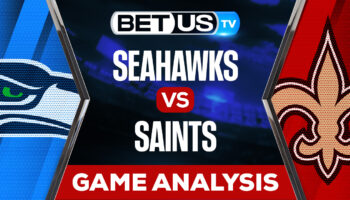 Seattle Seahawks vs New Orleans Saints: Predictions & Preview 10/09/2022