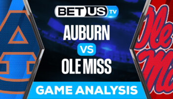 Auburn vs Ole Miss: Picks & Analysis 10/15/2022