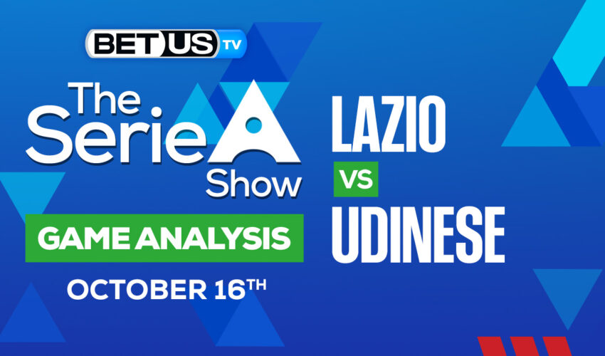 Lazio vs Udinese: Preview & Analysis 10/16/2022