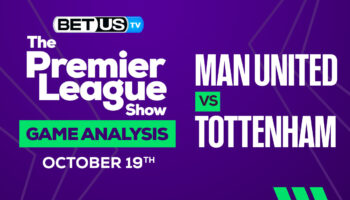 Manchester United vs Tottenham: Preview & Picks 10/19/2022