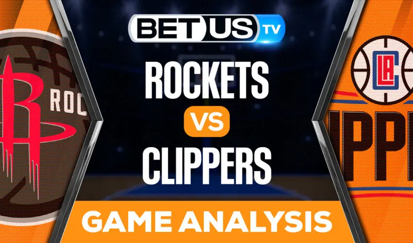 Los Angeles Clippers vs Houston Rockets: Preview & Picks 10/31/2022