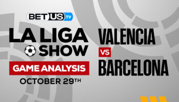 Valencia CF vs FC Barcelona: Picks & Predictions 10/29/2022