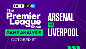 Arsenal FC vs Liverpool FC: Picks & Preview 10/09/2022