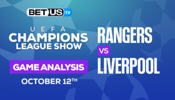 Rangers FC vs Liverpool FC: Picks & Preview 10/12/2022