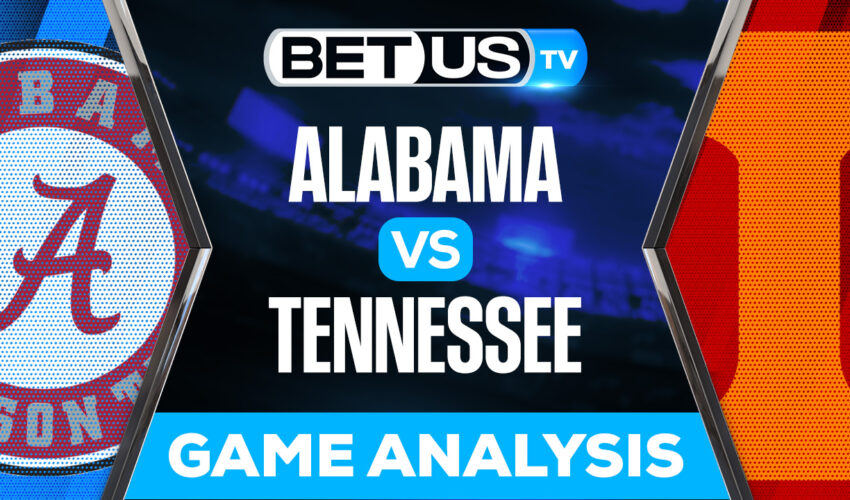 Alabama Crimson Tide vs Tennessee Volunteers: Picks & Preview 10/15/2022