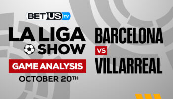 FC Barcelona vs Villarreal CF: Predictions & Analysis 10/20/2022