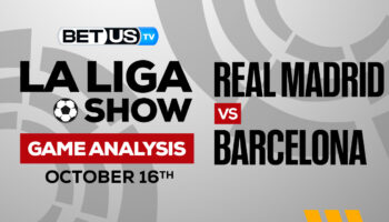 Real Madrid CF vs FC Barcelona: Predictions & Analysis 10/16/2022