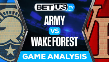 Army vs Wake Forest: Preview & Predictions 10/08/2022