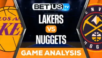 Los Angeles Lakers vs Denver Nuggets: Predictions & Analysis 10/26/2022