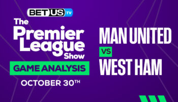 Manchester United vs West Ham: Preview & Predictions 10/30/2022