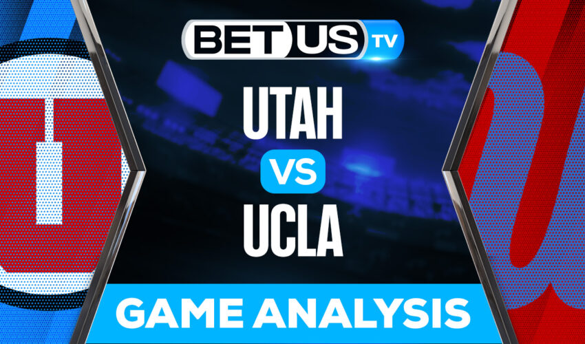 Utah vs UCLA: Preview & Predictions 10/04/2022
