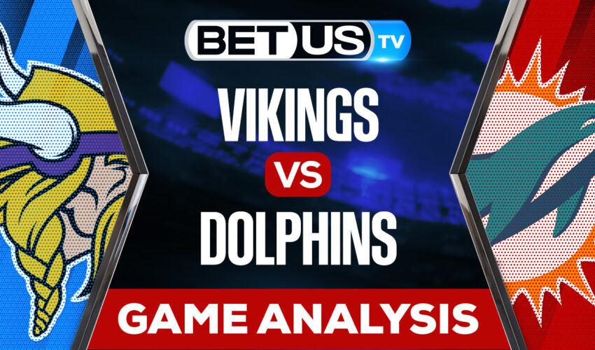 Minnesota Vikings vs Miami Dolphins: Preview & Predictions 10/16/2022