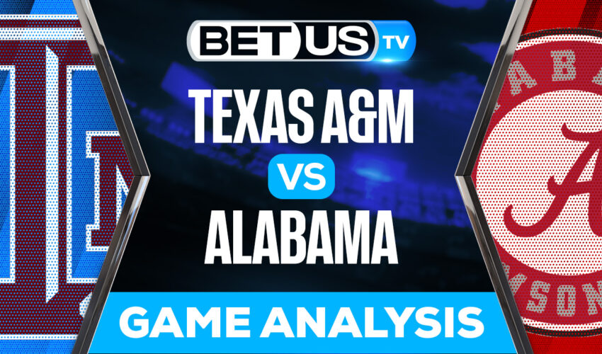 Texas A&M vs Alabama: Preview & Picks 10/08/2022