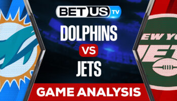 Miami Dolphins vs New York Jets: Predictions & Analysis 10/09/2022