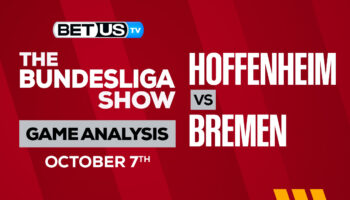 Hoffenheim vs Werder Bremen: Preview & Analysis 10/07/2022
