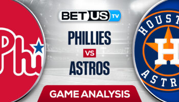 Philadelphia Phillies vs Houston Astros: Predictions & Picks 10/04/2022