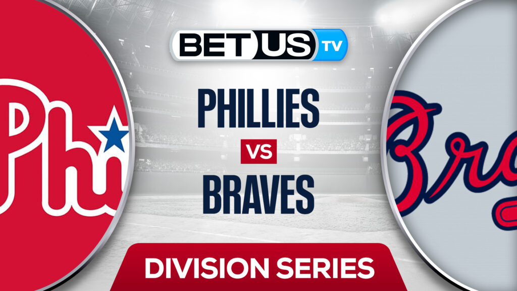 Phliadelphia Phillies vs Atlanta Braves: Predictions & Picks 10/12/2022