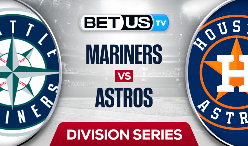 Seattle Mariners vs Houston Astros: Preview & Analysis 10/11/2022