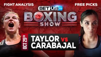 Katie Taylor vs Karen Elizabeth Carabajal: Picks & Preview 10/29/2022