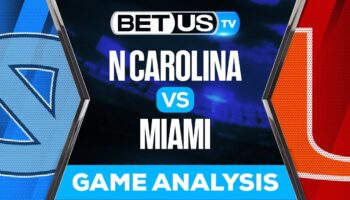 North Carolina vs Miami: Preview & Analysis 10/08/2022