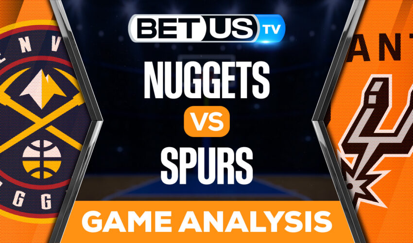 Denver Nuggets vs San Antonio Spurs: Preview & Picks 11/07/2022