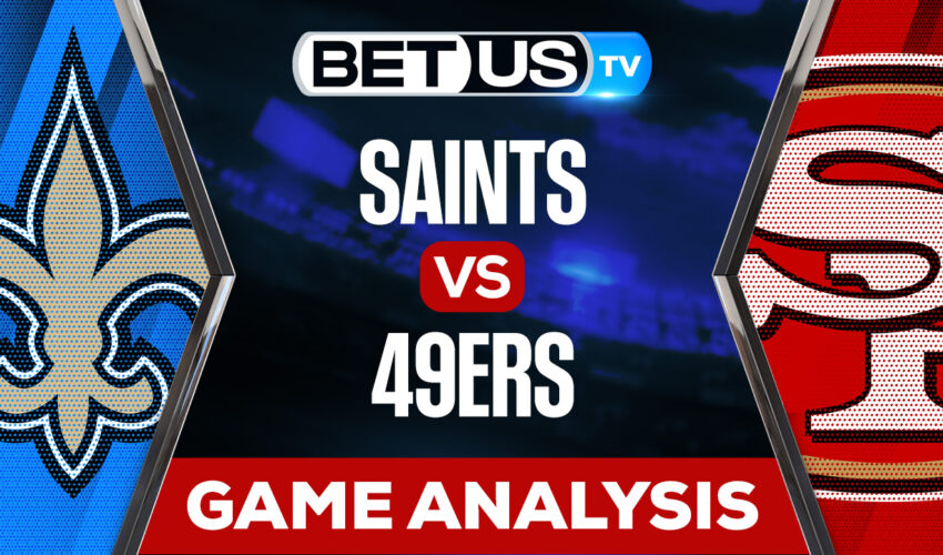 New Orleans Saints vs San Francisco 49ers: Picks & Analysis 11/27/2022