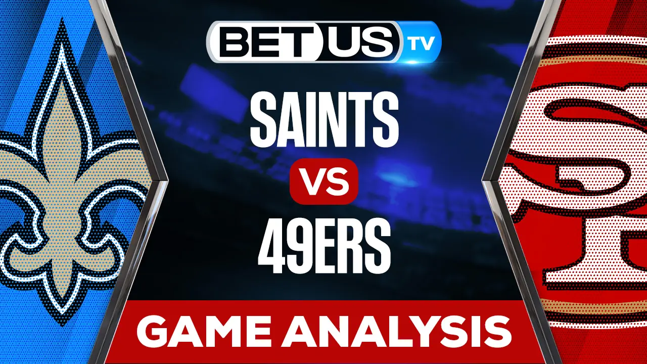Saints vs 49ers Picks & Analysis 11/27/2022