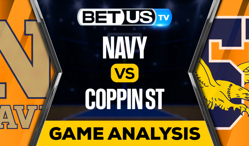 Navy vs Coppin State: Preview & Analysis 11/14/2022