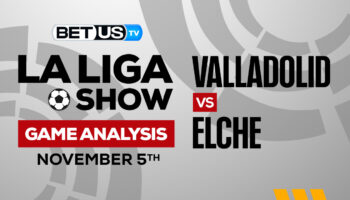 Real Valladolid vs Elche: Preview & Picks 11/05/2022