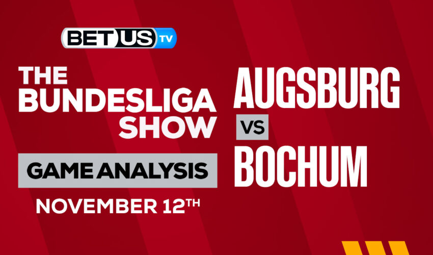 Augsburg vs Bochum: Preview & Predictions 11/12/2022