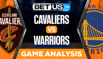 Cleveland Cavaliers vs Golden State Warriors: Preview & Analysis 11/11/2022