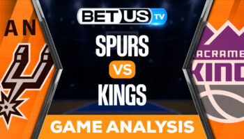 San Antonio Spurs vs Sacramento Kings: Preview & Analysis 11/17/2022