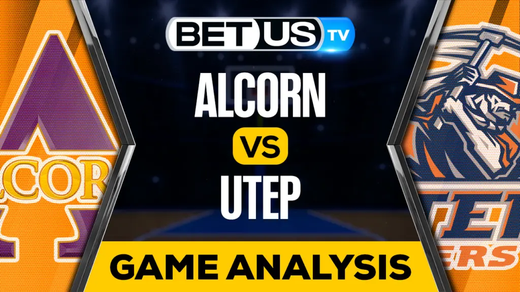 Alcorn State Braves vs UTEP: Predictions &#038; Analysis 11/22/2022