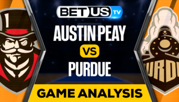 Austin Peay Governors vs Purdue Boilermakers: Picks & Preview 11/11/2022