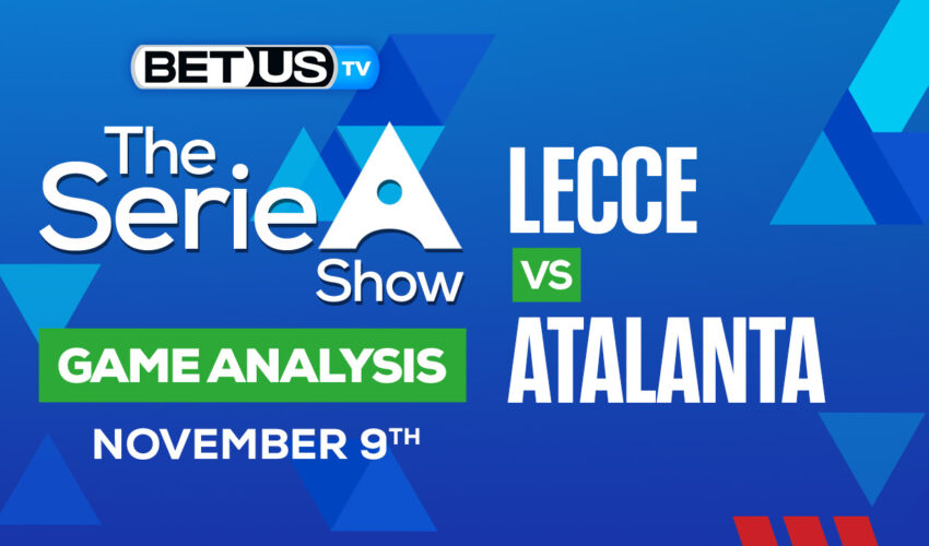 US Lecce vs Atalanta BC: Analysis & Picks 11/09/2022