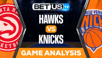 Atlanta Hawks vs New York Knicks: Preview & Picks 11/02/2022