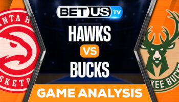 Atlanta Hawks vs Milwaukee Bucks: Preview & Picks 11/14/2022