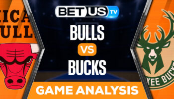 Chicago Bulls vs Milwaukee Bucks: Analysis & Preview 11/23/2022