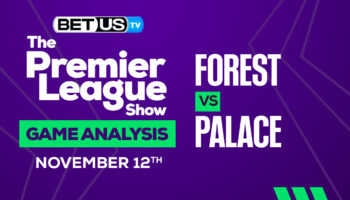 Nottingham Forest vs Crystal Palace: Preview & Analysis 11/12/2022