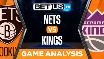 Brooklyn Nets vs Sacramento Kings: Preview & Picks 11/15/2022