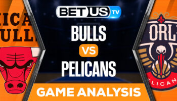 Chicago Bulls vs New Orleans Pelicans: Picks & Preview 11/16/2022