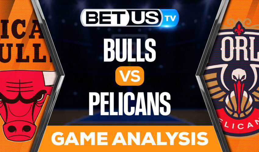 Bulls vs Pelicans Picks & Preview 11/16/2022