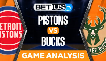 Detroit Pistons vs Milwaukee Bucks: Preview & Analysis 11/02/2022