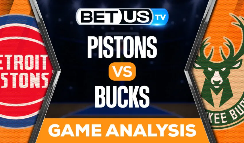 Detroit Pistons vs Milwaukee Bucks Preview & Analysis 11/02/2022