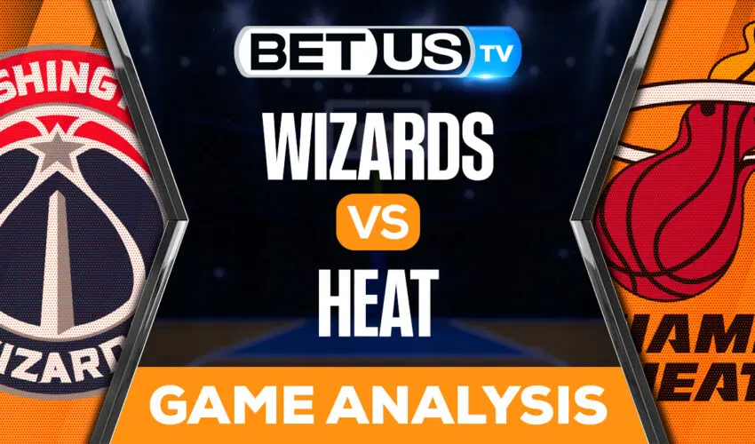 Washington Wizards vs Miami Heat: Predictions & Analysis 11/23/2022