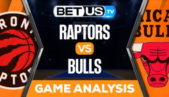Toronto Raptors vs Chicago Bulls: Predictions & Analysis 11/07/2022