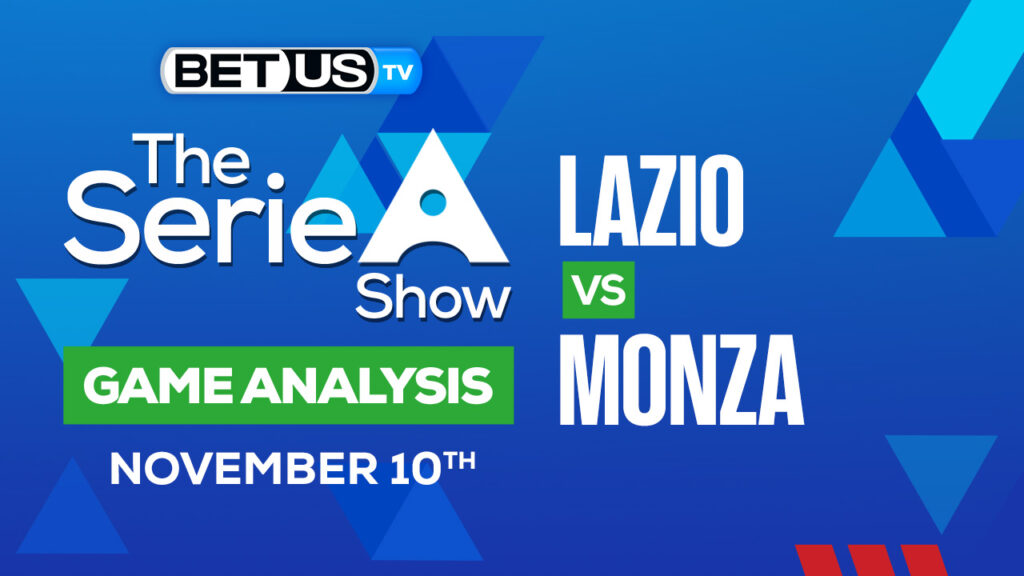 SS Lazio vs AC Monza: Predictions & Analysis 11/10/2022